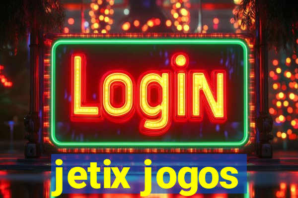 jetix jogos